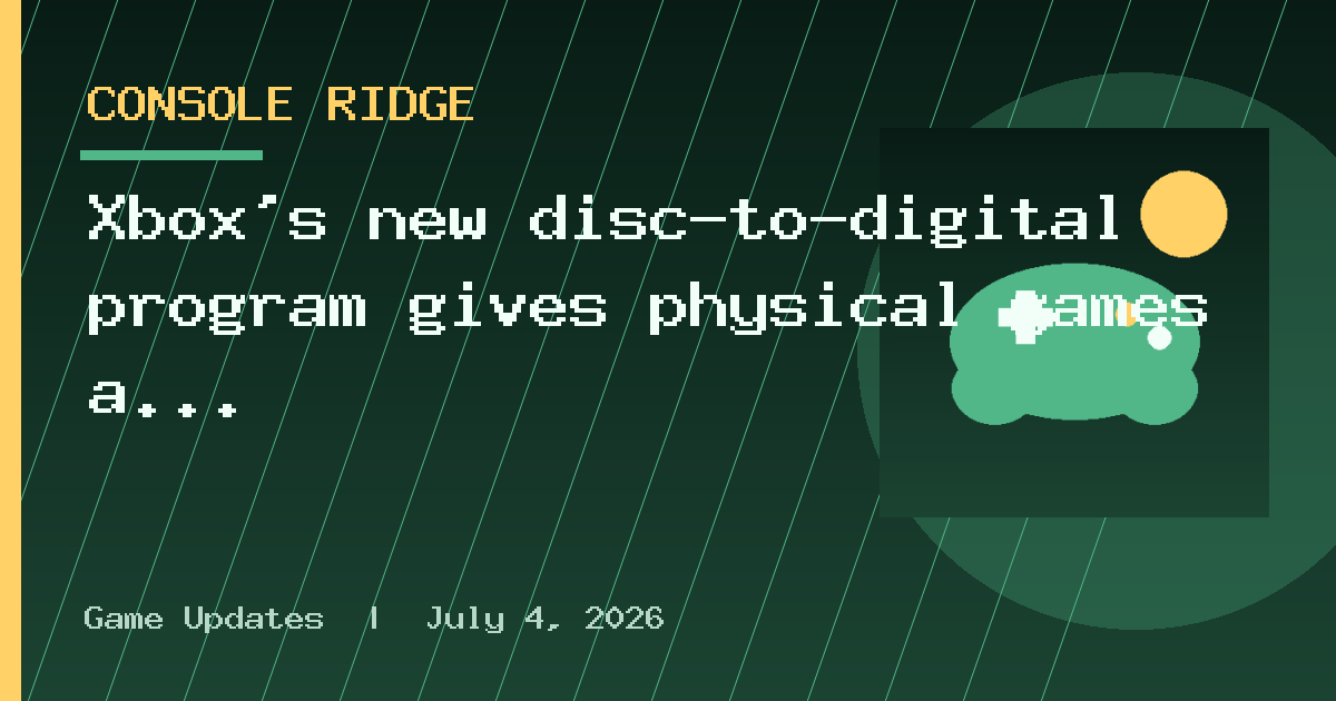 Xbox’s new disc-to-digital program gives physical games a digital future